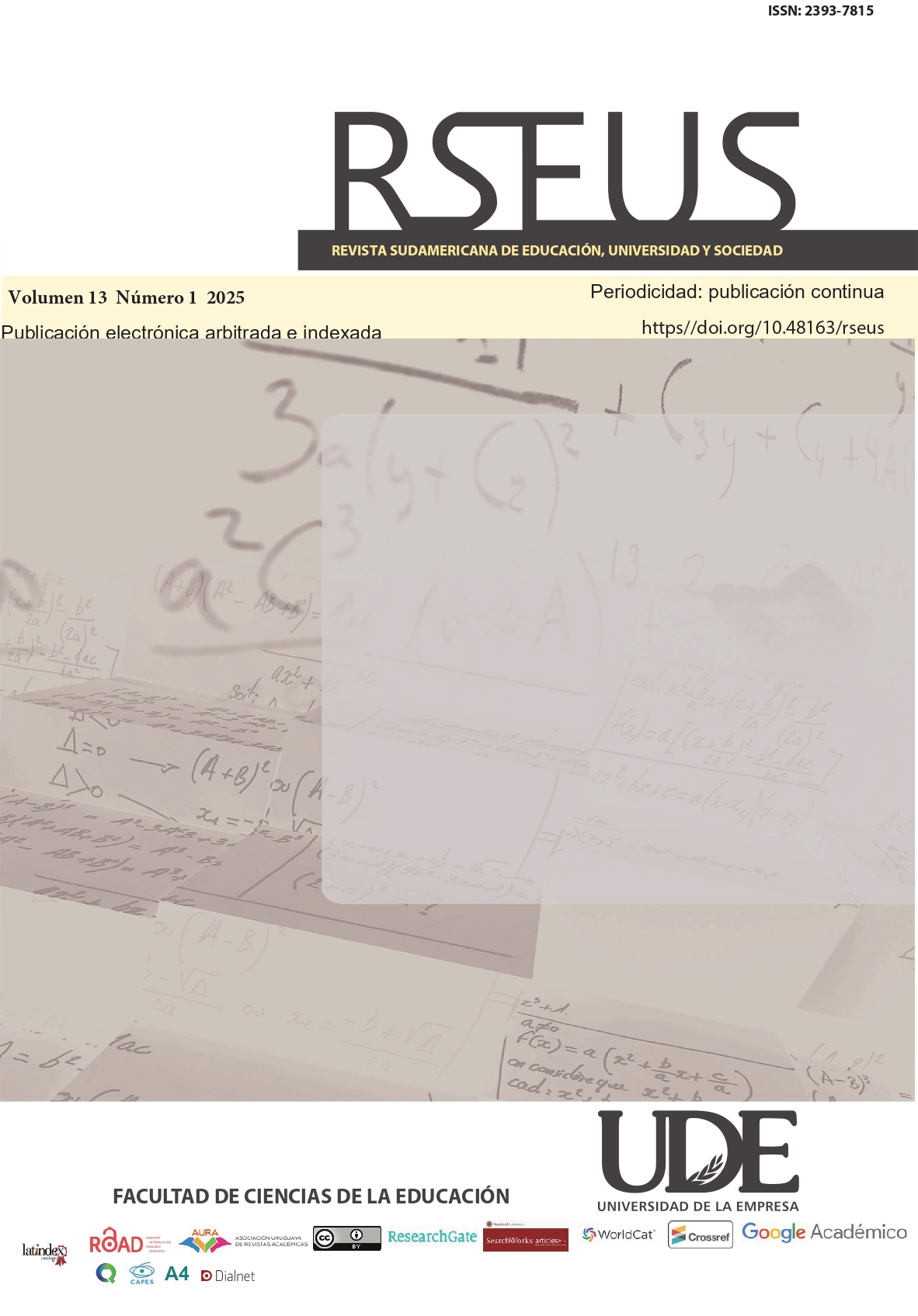 					Ver Vol. 13 Núm. 1 (2025): Vol. 13 Núm. 1 (2025): Revista Sudamericana de Educación, Universidad y Sociedad 
				